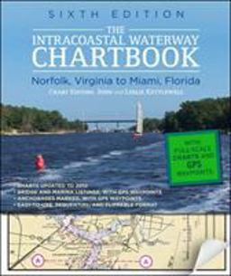 Intracoastal Waterway Chartbook Norfolk, Virginia to Miami, Florida 6th 9780071803908 Front Cover
