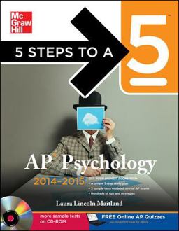 5 Steps to a 5 AP Psychology with CD-ROM, 2014-2015 Edition 5th 2013 9780071803977 Front Cover
