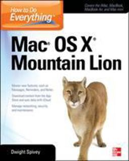 How to Do Everything Mac OS X Mountain Lion