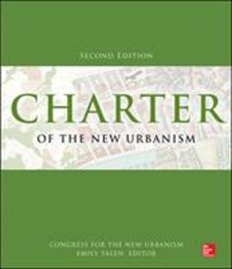 Charter of the New Urbanism, 2nd Edition 2nd 9780071806077 Front Cover