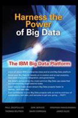 Harness the Power of Big Data the IBM Big Data Platform  9780071808170 Front Cover