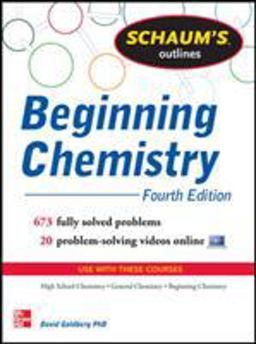 Schaum's Outline of Beginning Chemistry 673 Solved Problems + 16 Videos 4th 9780071811347 Front Cover