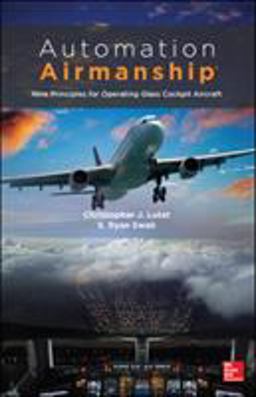 Automation Airmanship: Nine Principles for Operating Glass Cockpit Aircraft  9780071815864 Front Cover