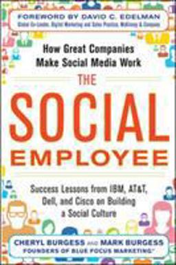 The Social Employee: How Great Companies Make Social Media Work