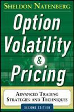 Option Volatility and Pricing: Advanced Trading Strategies and Techniques, 2nd Edition 2nd 9780071818773 Front Cover