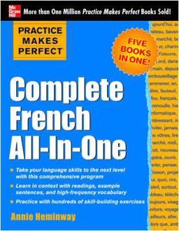 Practice Makes Perfect: Complete French All-In-One  9780071819541 Front Cover