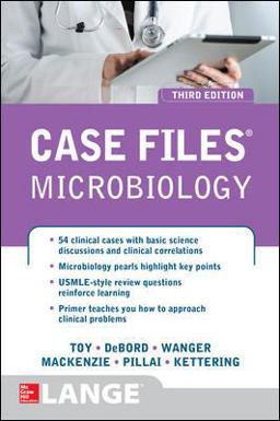 Case Files Microbiology, Third Edition Case Files Microbiology, Third Edition
