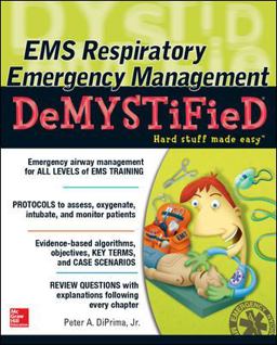Ems Respiratory Emergency Management Demystified  9780071820837 Front Cover