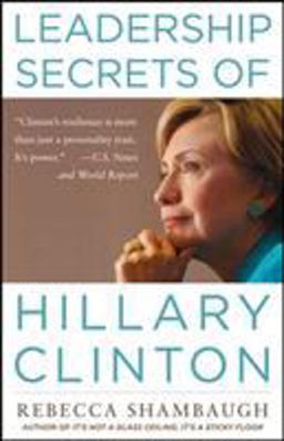 Leadership Secrets of Hillary Clinton  9780071823166 Front Cover