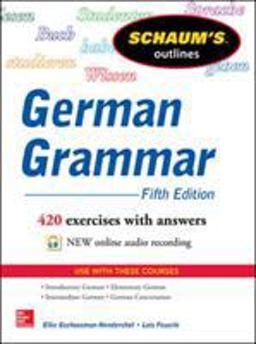Schaum's Outline of German Grammar, 5th Edition 5th 9780071824705 Front Cover