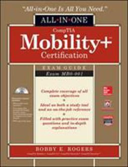 CompTIA Mobility+ Certification All-In-One Exam Guide (Exam MB0-001)  9780071825320 Front Cover