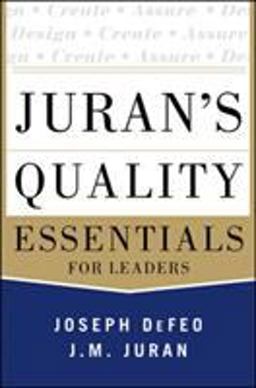 Juran's Quality Essentials For Leaders  9780071825917 Front Cover