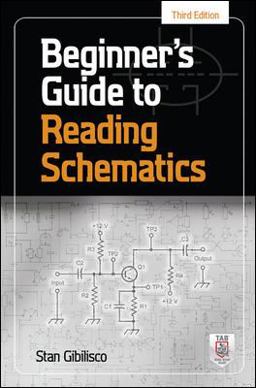 Beginner's Guide to Reading Schematics, Third Edition 3rd 9780071827782 Front Cover
