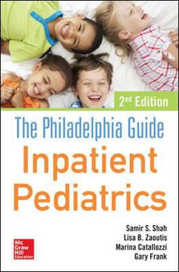 Philadelphia Guide Inpatient Pediatrics 2nd 9780071829212 Front Cover