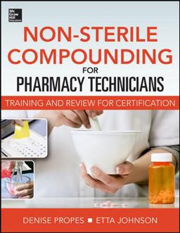Non-Sterile for Pharm Techs-Text and Certification Review  9780071829885 Front Cover