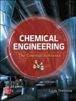 Chemical Engineering The Essential Reference  9780071831314 Front Cover