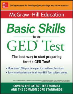 McGraw-Hill Education Basic Skills for the GED Test