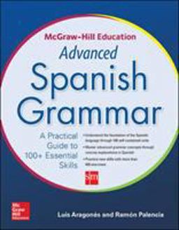 McGraw-Hill Education Advanced Spanish Grammar  9780071838993 Front Cover