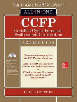 Ccfp Certified Cyber Forensics Professional All-in-one Exam Guide:  9780071839761 Front Cover