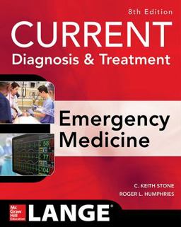 Current Diagnosis and Treatment Emergency Medicine:  9780071840613 Front Cover
