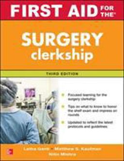 First Aid for the Surgery Clerkship, Third Edition 3rd 9780071842099 Front Cover