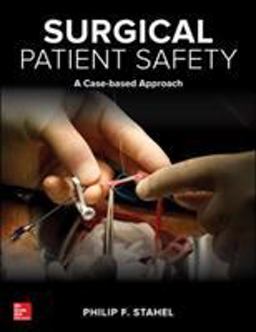 Surgical Patient Safety: a Case-Based Approach  9780071842631 Front Cover