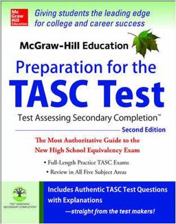 McGraw-Hill Education Preparation for the TASC Test 2nd Edition The Official Guide to the Test 2nd 9780071843874 Front Cover