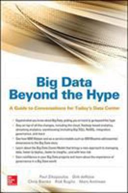 Big Data Beyond the Hype: a Guide to Conversations for Today's Data Center