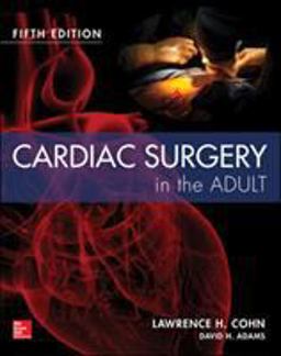 Cardiac Surgery in the Adult Fifth Edition 5th 9780071844871 Front Cover