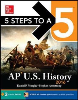 5 Steps to a 5 AP US History 2016