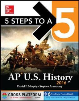 5 Steps to a 5 AP US History 2016, Cross-Platform Edition