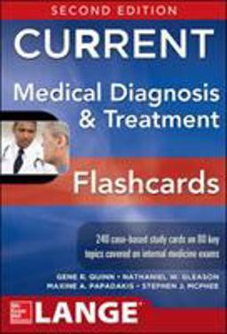 CURRENT Medical Diagnosis and Treatment Flashcards, 2E 2nd 9780071848022 Front Cover