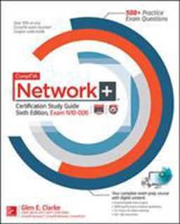 CompTIA Network+ Certification Study Guide, Sixth Edition (Exam N10-006)