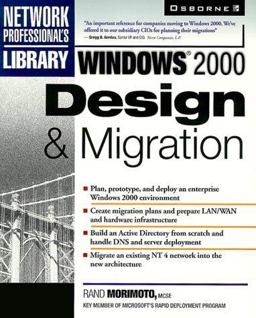 Windows 2000 Design and Migration