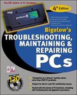 Troubleshooting, Maintaining, and Repairing PCs 4th 2003 9780072126860 Front Cover
