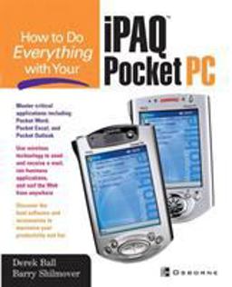 How to Do Everything with Your IPAQ Pocket PC