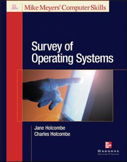 Survey of Operating Systems