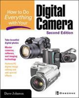 How to Do Everything with Your Digital Camera