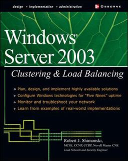 Windows Server 2003 Clustering and Load Balancing
