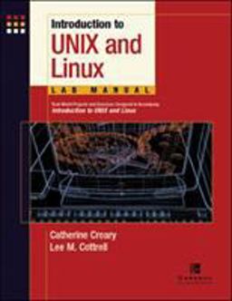 Introduction to UNIX and Linux Lab Manual Real-World Projects and Exercises Designed to Accompany 1st 9780072226942 Front Cover