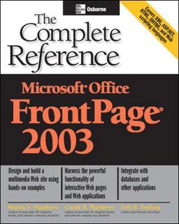 Microsoft Office FrontPage 2003: the Complete Reference