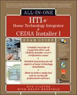 HTI+(tm) Home Technology Integration and CEDIA® Installer I All-In-One Exam Guide