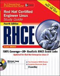 RHCE Red Hat Certified Engineer Linux Study Guide (Exam RH302)