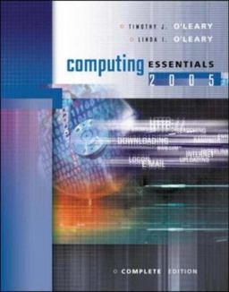 Computing Essentials 2005 Complete Edition