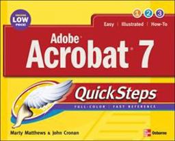 Adobe Acrobat 7. 0 QuickSteps