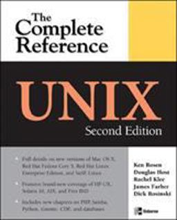 UNIX: the Complete Reference, Second Edition 2nd 9780072263367 Front Cover