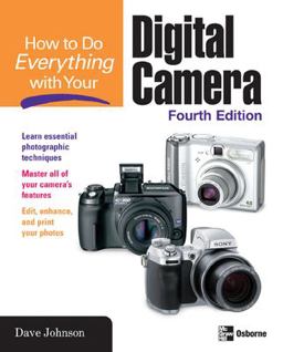 How to Do Everything with Your Digital Camera