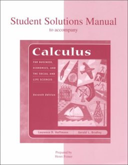 Calculus for Business, Economics and the Social and Life Sciences