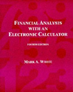 Financial Analysis with an Electronic Calculator 4th 1999 9780072299731 Front Cover