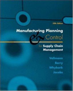 Manufacturing Planning and Control for Supply Chain Management Manufacturing Planning and Control for Supply Chain Management